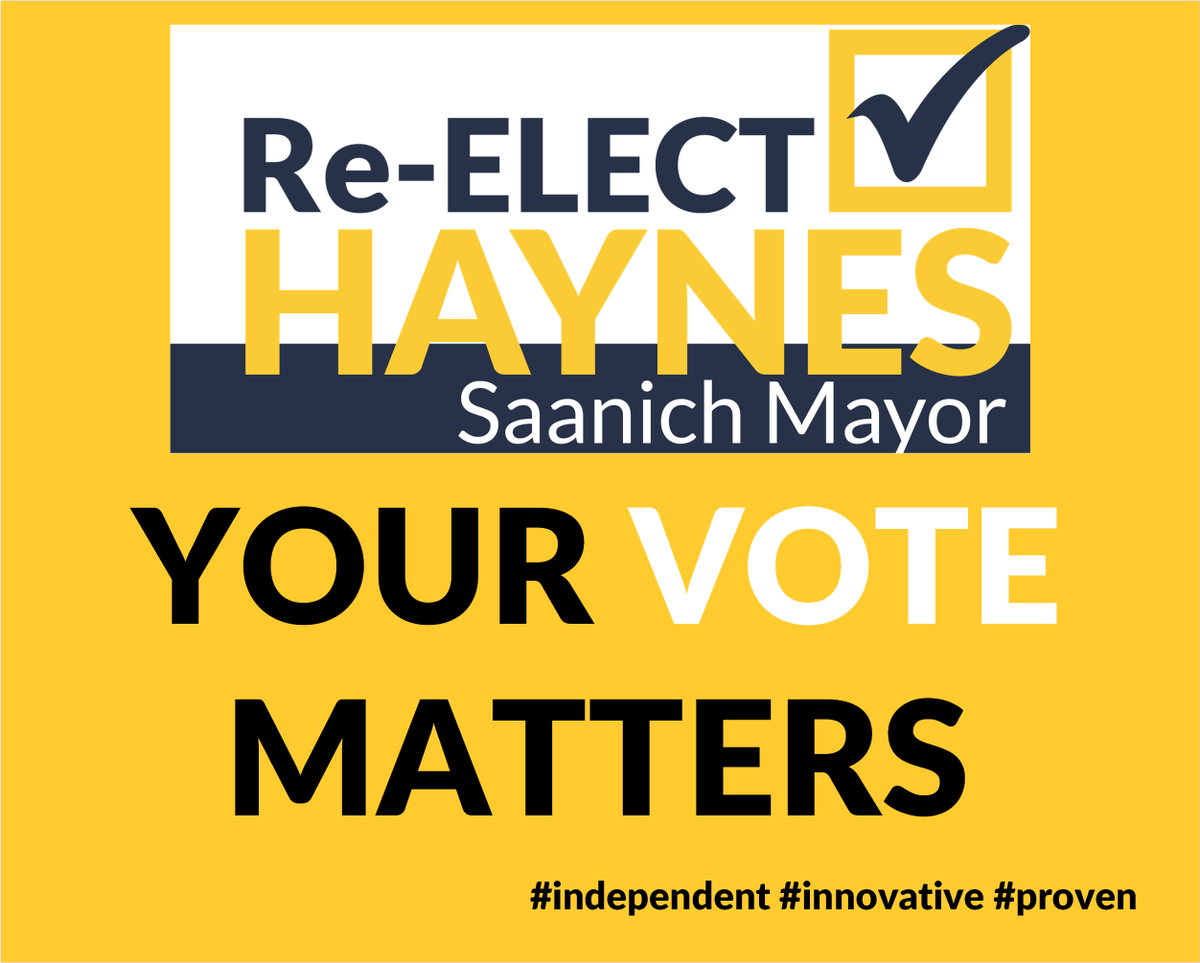 The polls are open until 8pm tonight. I would appreciate your vote for another term as Mayor Saanich. Find a location close to you at saanich.ca/EN/main/local-… I'd appreciate your vote today. You can see my platform at fredhaynes.ca/platform/ #yyjpoli #saanich #VoteHaynes