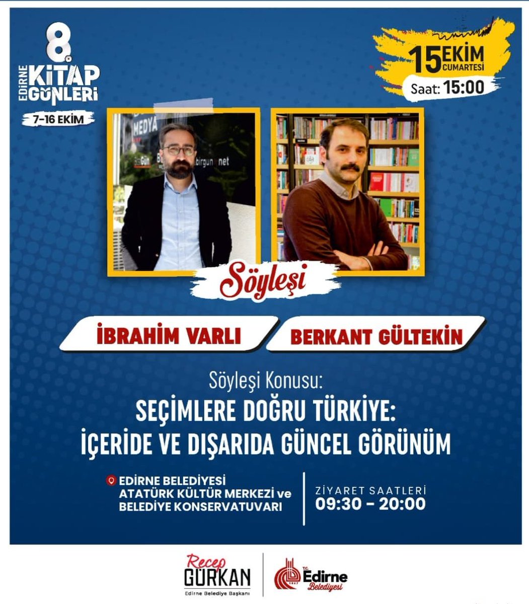 TekinYayinevi's tweet photo. Yazarlarımız İbrahim Varlı ve Berkant Gültekin söyleşi ve imza programıyla yarın saat 15.00'de Edirne'de.
Bekliyoruz.
.
.
#EdirneKitapGünleri 
@edirnekitap @EdirneBel @recepgurkan @ibrhmvarli @berkam https://t.co/JK2C0kyMjk