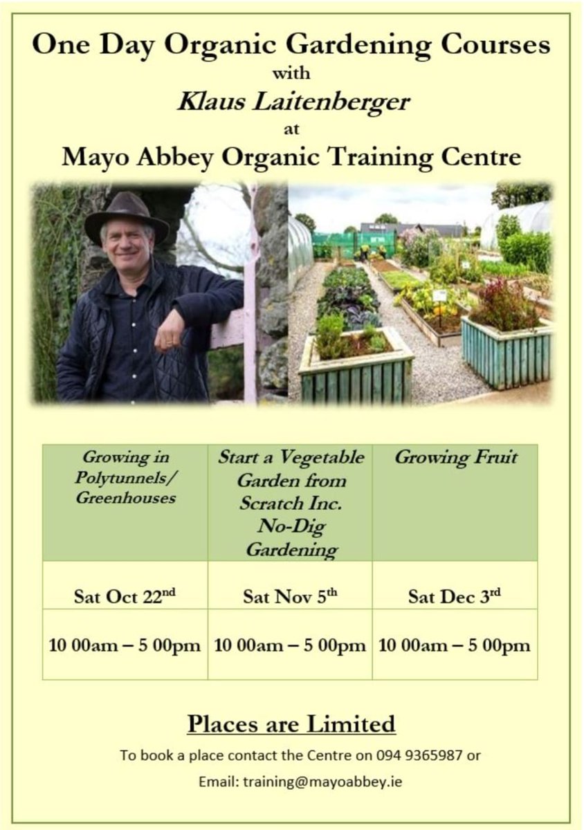 I'm giving a number of gardening day course at Mayo Abbey Training Centre