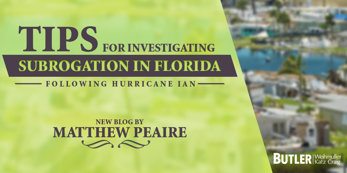 In this new blog by Tampa Partner Matthew Peaire, he discusses helpful tips for subrogation professionals analyzing subrogation potential associated with Hurricane Ian property damage claims in Florida. Read more: butler.legal/tips-for-inves…

#ButlerLegal #insurancelaw #HurricaneIan