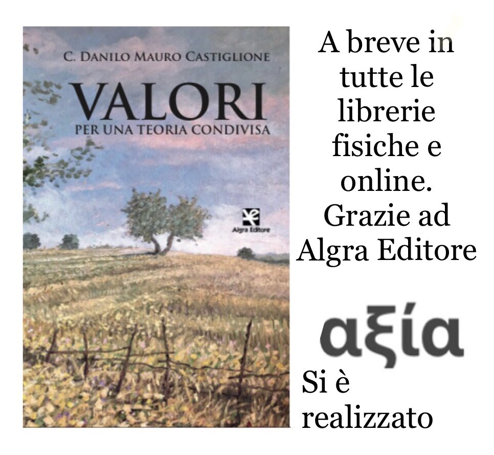 DaniloCastigli2's tweet photo. #algraeditore #valori #axia #filosofia #assiologia #libridaleggere #libriconsigliati #danilomaurocastiglioneal https://t.co/nfCVXpthJ8