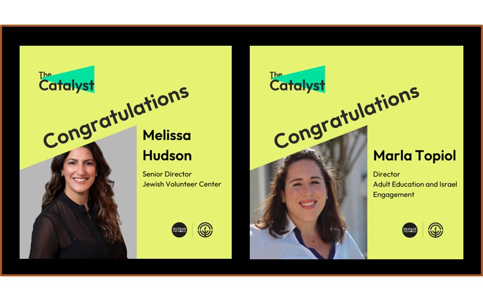 Mazel tov to Melissa Hudson and Marla Topiol on acceptance to The Catalyst: a transformational fellowship to inspire volunteerism. They'll spend a year learning to design/deliver programming for local next-gen community members. @jfederations @repairtheworld #Shabbatshalom