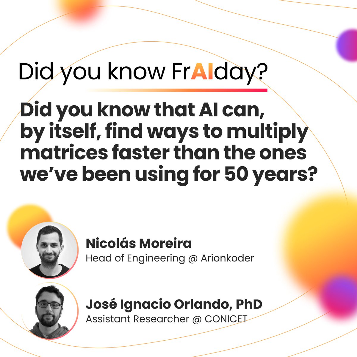 ArionKoder's tweet photo. Did you know that an #AI is developing new mathematical skills to multiply #matrixes?  Read the full piece by @nicolas_moreira and @ignaciorlando here: https://t.co/tGY1RN5XNj
Arionkoder can help you implement AI solutions and stand out! Discover what we can achieve together. https://t.co/kh7sCfcGnW