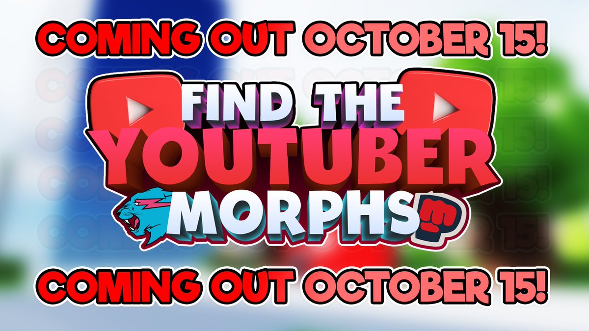GamestromRoblox's tweet photo. 🎉 NEW GAME COMING OUT TOMORROW!🎉
Make sure to favorite (find the) youtuber morphs now!

🔗The game link https://t.co/xwEJlajrkB https://t.co/jBYBR54UNw
