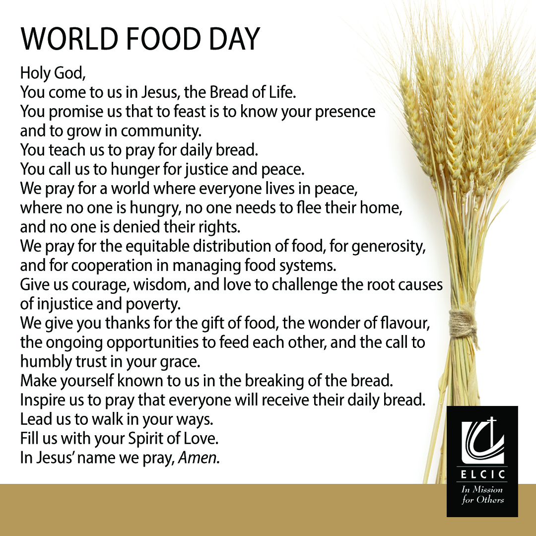 Today is World Food Day. Let us pray,