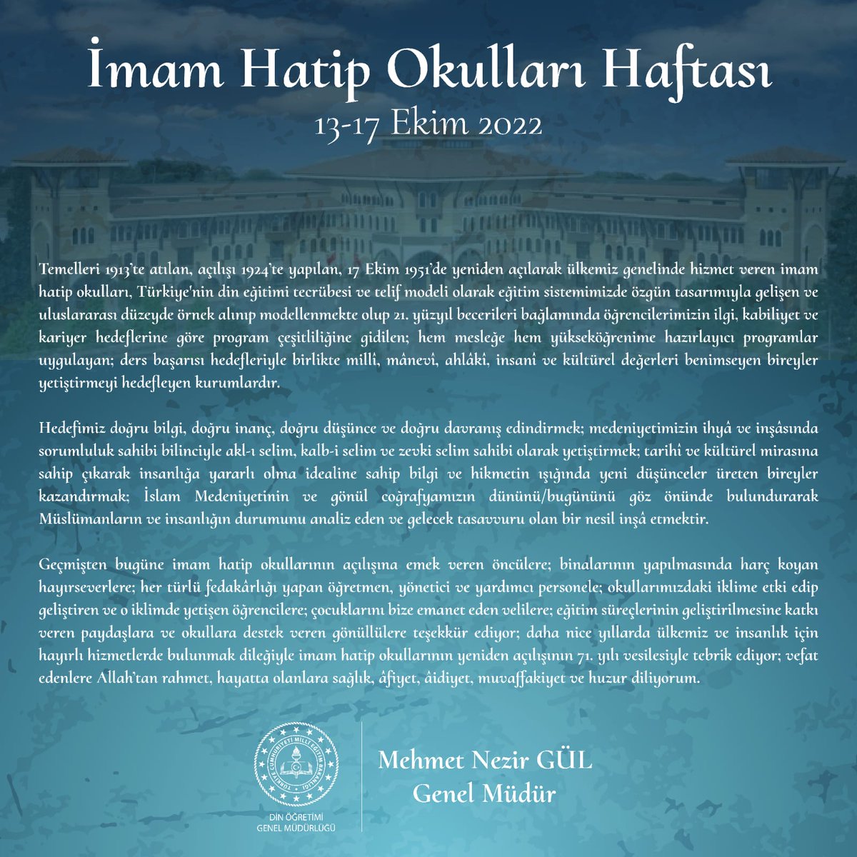 Genel Müdürümüz Mehmet Nezir Gül, İmam Hatip Okullarının Yeniden Açılışının 71. Yılı Kapsamında Mesaj Yayımladı