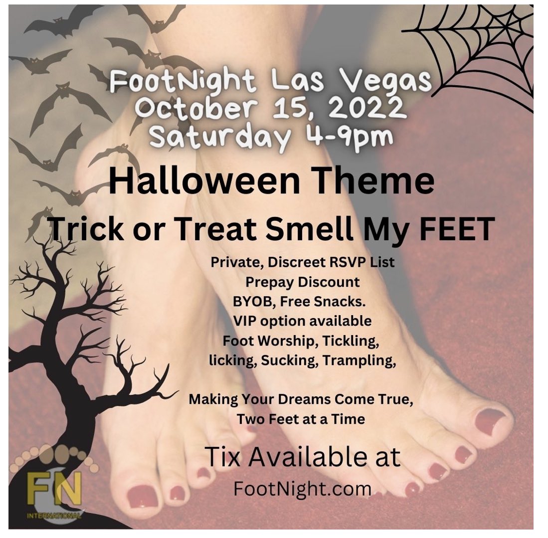 footnight's tweet photo. #footnight. LAS VEGAS #FOOT FETISH EVENT #FEET October 15,2022 4pm to 9pm https://t.co/2lky8gGT9P