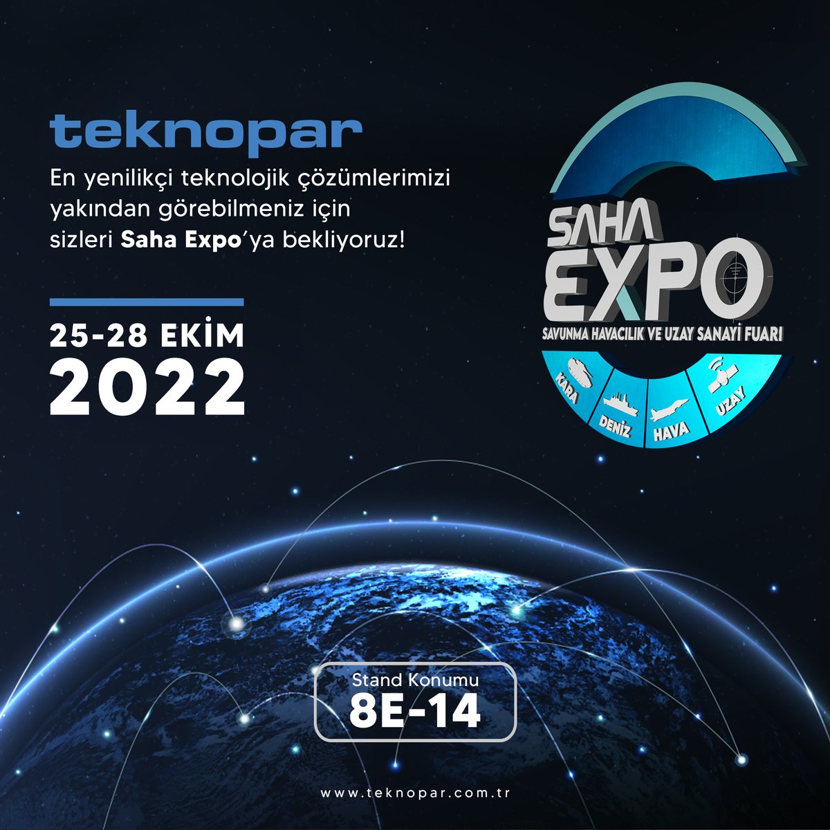 TEKNOPAR olarak 25-28 Ekim 2022 tarihlerinde Türkiye’nin ve Avrupa’nın en büyük sanayi kümesi #SAHAİstanbul tarafından düzenlenecek #SahaExpo Fuarı’ndayız.

Siz değerli katılımcıları 8E-14 numaralı standımızda ağırlamaktan mutluluk duyacağız.