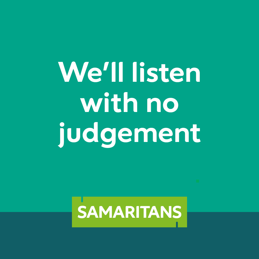 It's your call, we're here for you whatever you're going through. 

📱 116 123
✉️ jo@samaritans.org