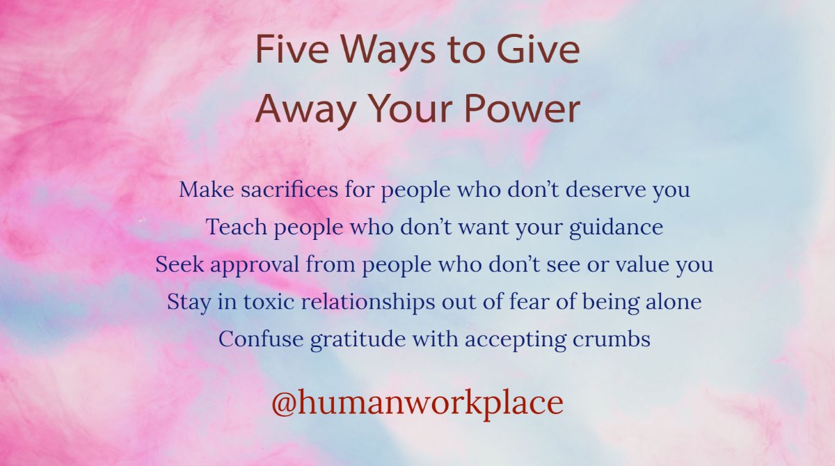humanworkplace's tweet photo. Be sure you don't give away your power https://t.co/tXq6FyATp0