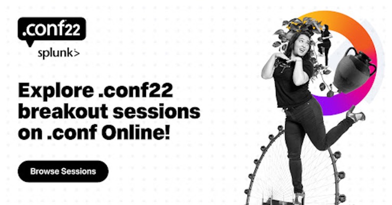 splunk's tweet photo. #ICYMI If you want to beef up your Splunk skills, our on-demand #splunkconf22 sessions are just what you’re looking for. From #security to #observability and beyond, we’ve got it all on .conf Online.