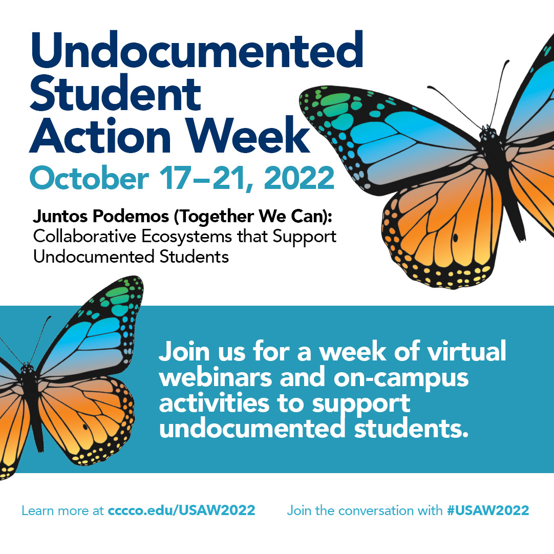 CalCommColleges's tweet photo. Monday, 10/17, the Sixth Annual Undocumented Student Action Week begins! 
@CalCommColleges is proud to support our undocumented students to achieve their educational dreams. 
Register for systemwide webinars today! https://t.co/cpPO3i1zAz. #USAW2022
Thank you to our partners! https://t.co/rUrm6WdonI