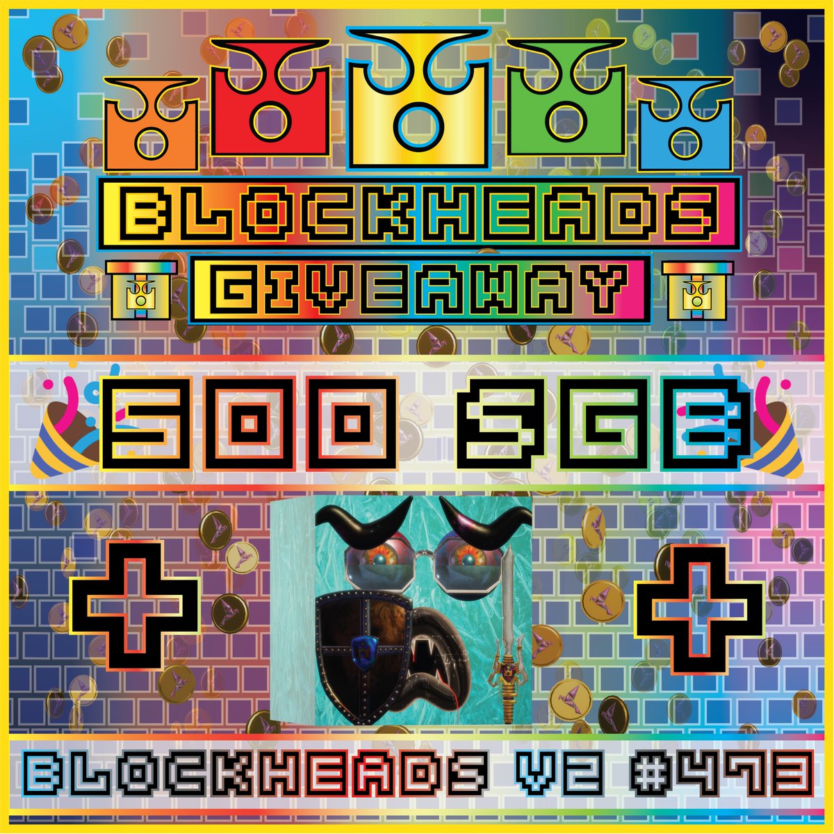 ⚔️#BLOCKHEADARMY!⚔️

🚨GIVEAWAY!🚨

📢1 lucky participant will receive...

🎁5⃣0⃣0⃣ SGB🎁
+
🟦BlockHeads V2 #473🟦
🧛'SUPRISED VAMPIRE'🧛

🟩Like✅
🟥Retweet✅
🟦Follow✅

(⏰ENDS IN 24 HOURS⏰)

Good Luck #BlockHeads!🎉