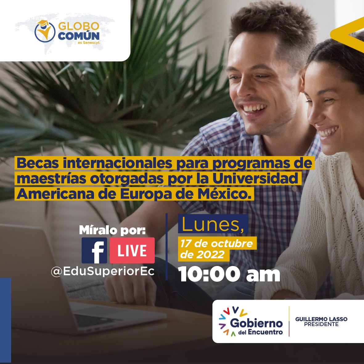 EduSuperiorEc's tweet photo. Con #GloboComún puedes acceder a una #beca para realizar tus estudios de maestría en la Universidad Americana de Europa @UNADE_mx.

Conéctate a nuestro Fb Live📱 y conoce el proceso para aplicar👇.

🗓️ Lunes, 17 de octubre
🕒 10:00
🔴 FB: EduSuperiorEc

#GloboComúnEsSenescyt https://t.co/VnlwbRinfT