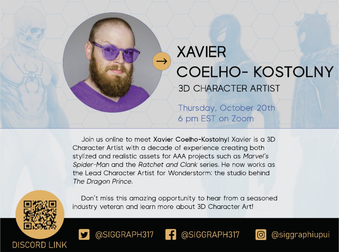 SIGGRAPH317's tweet photo. Join us this Thursday October 20th at 6pm to listen to a professional character artist - Xavier Coelho-Kostolny (@xavierck3d)! Follow our Discord for more information and the ZOOM link! #iupui #guestspeaker #siggraphiupui #3DArtist #iupui #speakerevent https://t.co/Bd4O5deEB3