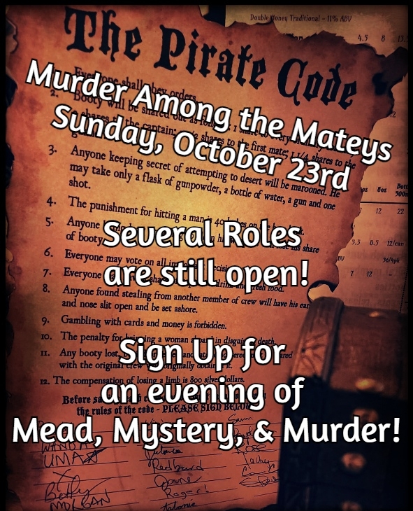 SnFMeadery's tweet photo. Blimey Matey! Thar be several roles open for the pirate themed Mead, Mystery, &amp; Murder event Sunday, October 23rd!

Any seadog worth their salt can sign up while thar be still slots open!
Sign up at: https://t.co/d2WgY1Yb84 https://t.co/Rof1ubXh59