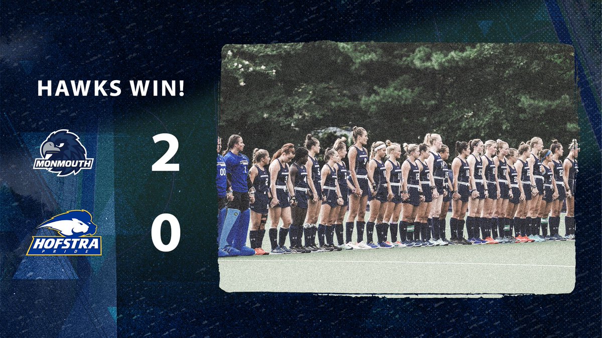 2-0 road win over Hofstra for @MonmouthFH! Great shutout CAA victory for the Hawks! #FlyHawks