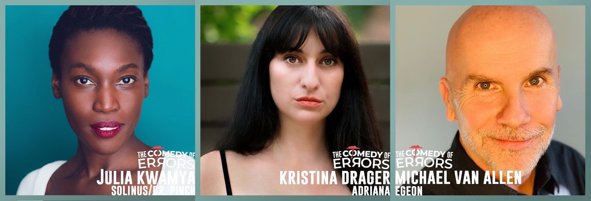 GPbrooklyn's tweet photo. THE COMEDY OF ERRORS by William Shakespeare
Oct 8-23

MEET THE CAST! Julia Kwamya, Kristina Drager, &amp; Michael Van Allen  

https://t.co/wdCkVGmWht https://t.co/tZMEfxMyQa