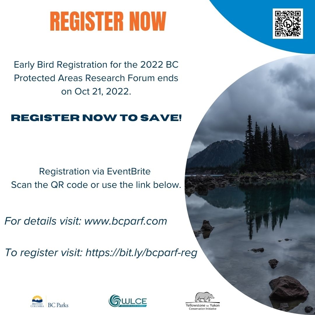 One week left to get early bird registration for the 2022 BC Protected Areas Research Forum. You can visit bcparf.com for more info or visit bit.ly/bcparf-reg to register!

Deadline is October 21.

<a href="/yourbcparks/">yourbcparks</a> @y2y_iniatitive @leisuremattersviu