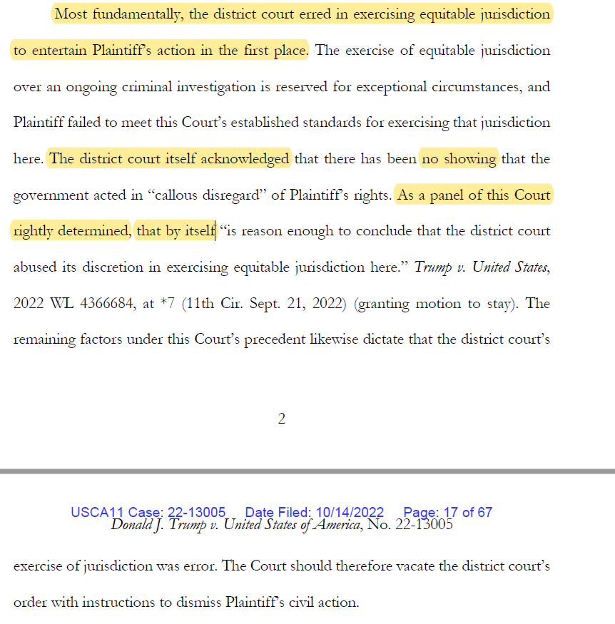 New Justice Dept brief in 11th Circuit challenging entirety of Judge Cannon's order. This paragraph alone is why DOJ will win hands down👇 It was an essential condition for Cannon to have jurisdiction. Cannon admitted Trump made no showing to meet the condition. End of story.