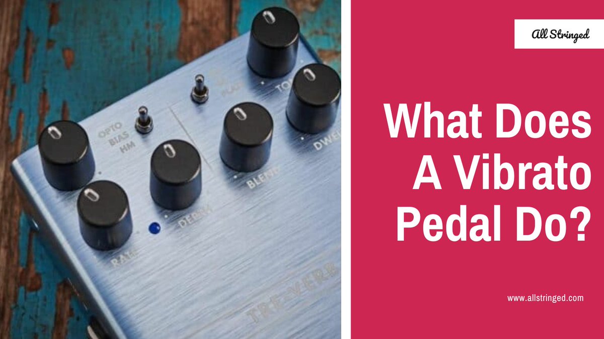AllStringed's tweet image. Want to learn about vibrato pedals? Click here and find out what does a #vibratopedal do, and how does it work!

allstringed.com/what-does-a-vi…