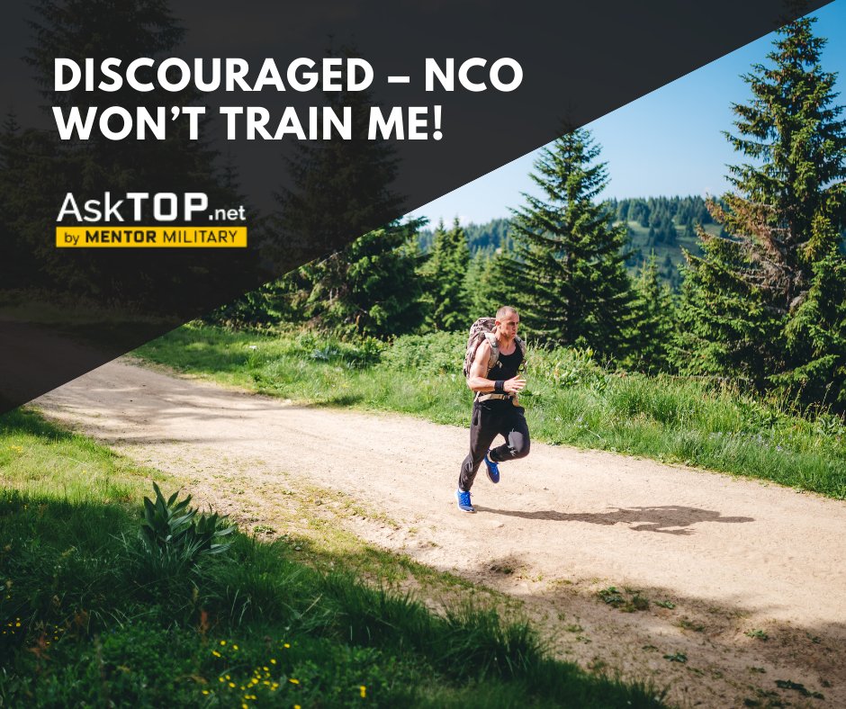 AskTOP's tweet photo. Q: Discouraged – NCO won’t Train me!

A: Discouraged:  First whatever you DO NOT GET DISCOURAGE!  Keep in mind this is only a temporary situation. 

Read the entire answer here: https://t.co/1qfYMwy724

#asktop #mentormilitary #soldierquestion #militaryleadership #NCO https://t.co/vUiCyh8qWn