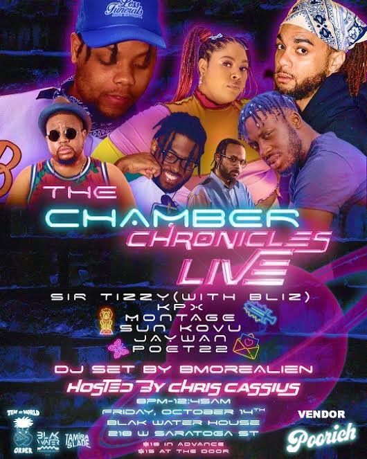 bmorealien's tweet photo. Tonight at Blakwater House.
@TamiraSlade presents The Chamber Chronicles Live featuring:
@Sir_Tizzy09
@ItsBliz
@Jaywan410
@poet22music
KPX
MONTAGE
Hosted by @Chris_Cassius
House DJ- me
Vending by @POORICHUSA
See y’all tonight ✌🏿🌎🧿
$15 at the door
@TewWorldOrder https://t.co/WIpAU0oeaf