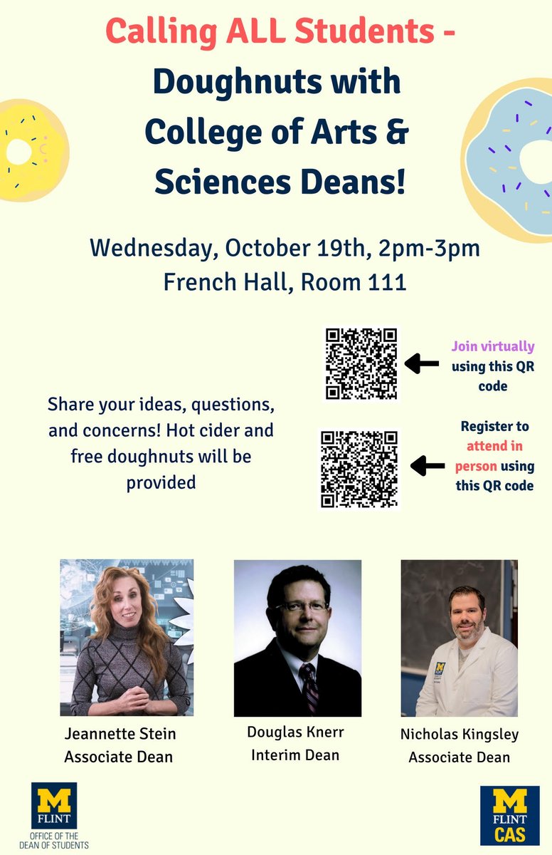 SGumflint's tweet photo. Donuts with the Deans continues, and this week you can meet with the Deans of the College of Arts and Sciences! Free Donuts and Cider included!
 #umich #sgumflint #goblue #umflint https://t.co/lhBAL2skAy