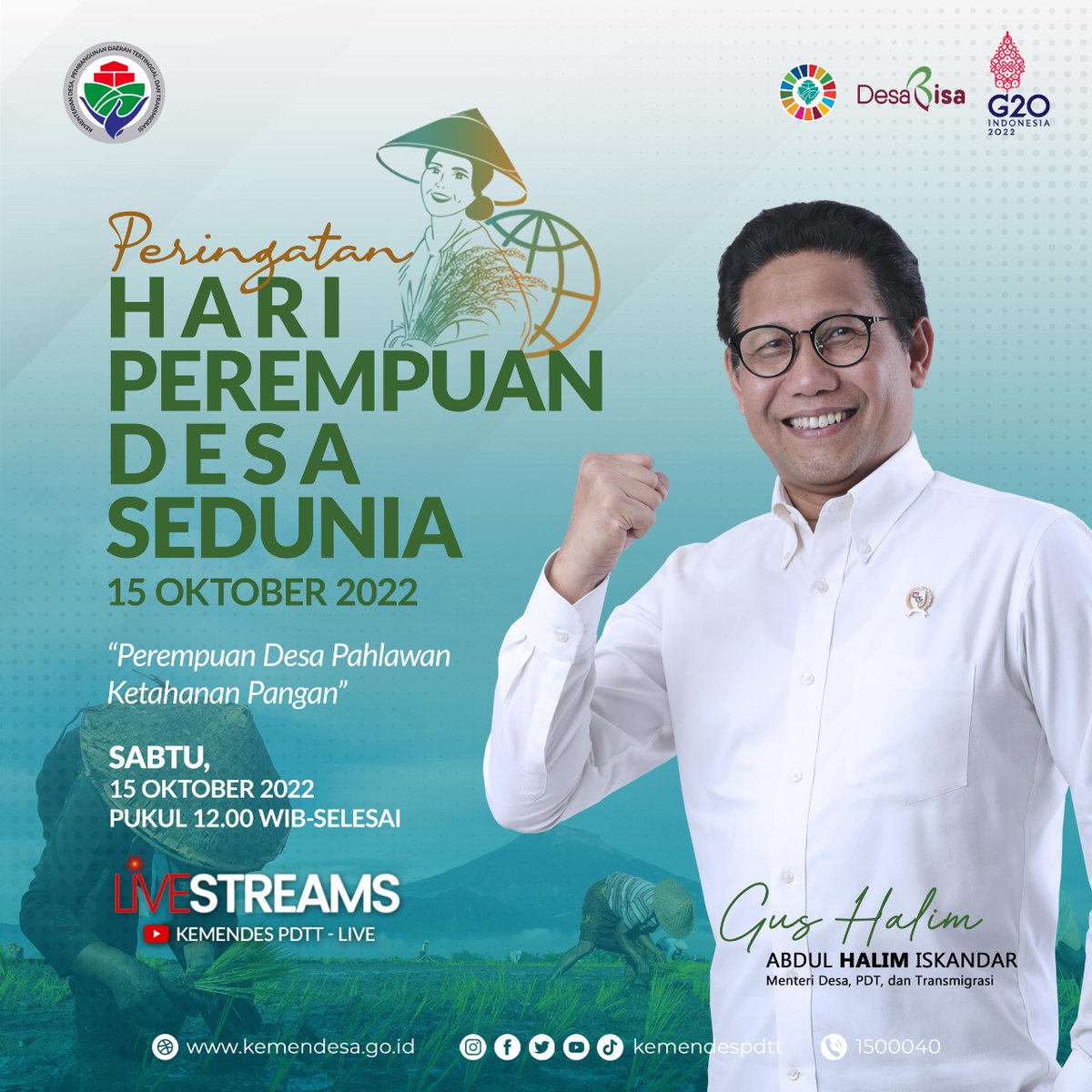 kemendespdt's tweet photo. #SobatDesa, yuk ikuti Peringatan Hari Perempuan Desa Sedunia Tahun 2022.

Pada Sabtu, 15 Oktober 2022 Pukul 12.00 WIB, melalui Channel YouTube Kemendes PDTT - Live https://t.co/6x5D8Y92zq.

Jangan sampai ketinggalan ya #SobatDesa.

#PerempuanDesa
#KemendesPDTT
#SDGsDesa #DesaBisa https://t.co/KtIIctHQUG