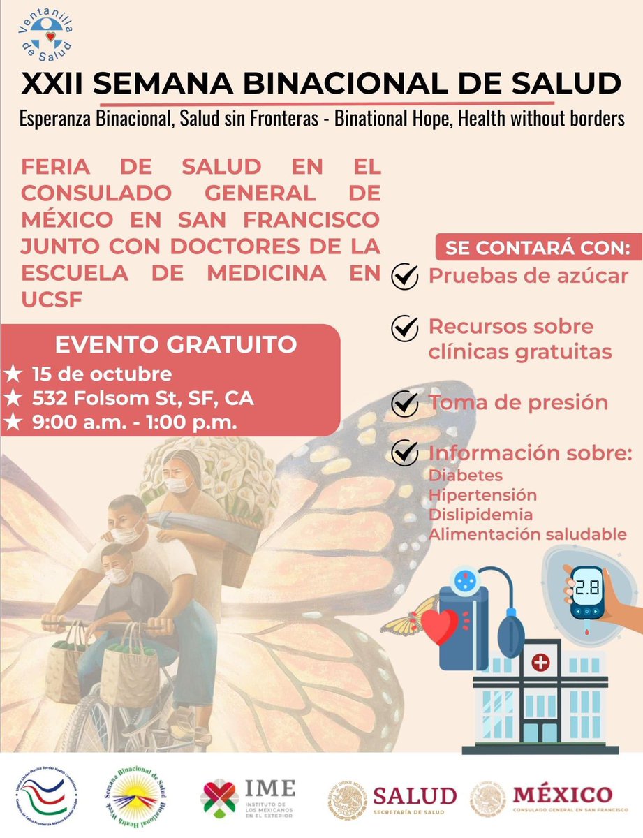 ConsulmexSFO's tweet photo. 🩺Feria de Salud completamente gratuita en @ConsulmexSFO este 15 de octubre con apoyo de doctores 👨⚕️👩⚕️ y estudiantes en @UCSF 🏥para beneficio de la comunidad 🇲🇽.
⌚️ 9:00 a.m. - 1:00 p.m.
📍532 Folsom St, San Francisco, CA, 94105
@IMEsremx
#BinationalHope #XXIISBS https://t.co/eB3nKBTwXn