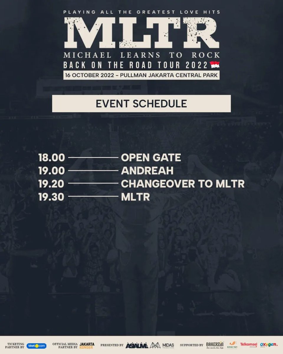 MLTRIndonesia's tweet photo. MICHAEL LEARNS TO ROCK - BACK ON THE ROAD TOUR 2022 LIVE IN JAKARTA

Konser akan dimulai jam 7 malam dengan opening act Andreah dan MLTR akan bermain mulai jam setengah 8.

#MLTRLiveInJakarta2022
#BackOnTheRoadTour2022 https://t.co/hkSSMDjQhd