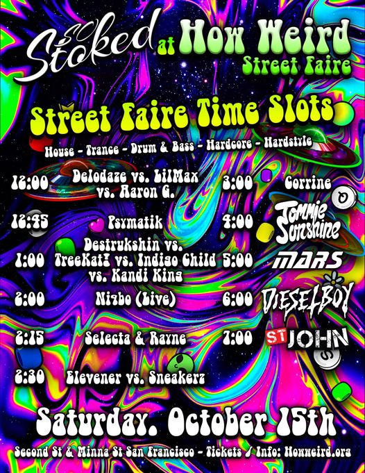 HowWeirdSF2's tweet image. The #SoStoked/ @PlurAlliance stage is stacked!  Get your tickets now &amp;amp; save $5 @ howweird.org 
#howweirdstreetfaire #howeirdfestival #musicfestival #sanfrancisco #music #dancing #costumes #art #DJs #Saturday #blockparty #streetparty @DjDieselboy @tommiesunshine