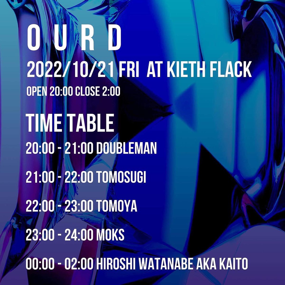 Dj_MOKS's tweet photo. 2022.10.21 fri @kiethflack 
当日はキャッシャーにてMoks(もーくす)の名前を言って頂くと
前売り料金:¥2,000+1drink orderになります。
宜しくお願い致します。

#techno
#ourd
#ortfon 
#club 
#hiroshiwatanabe 
#kiethflack 
#fukuoka 
#オルトフォン 
#もっくす じゃなくて、
#もーくす です。 https://t.co/PvlIotPHMS