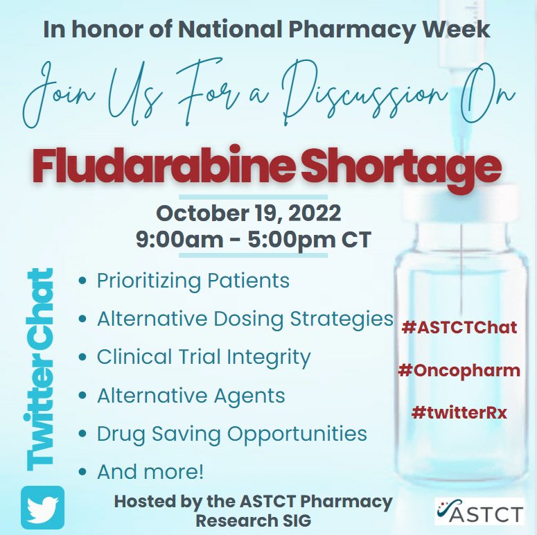 Happy #Pharmacistmonth ! Ever had to deal with #drugshortage ? Join us for a Twitter chat next WED (OCT 19) to talk about #fludarabineshortage <a href="/ASTCT/">ASTCT</a> <a href="/HOPArx/">HOPARX</a> 

#twitterrx #astct #astctchat #bmtpharm #hemoncpharm #bmt