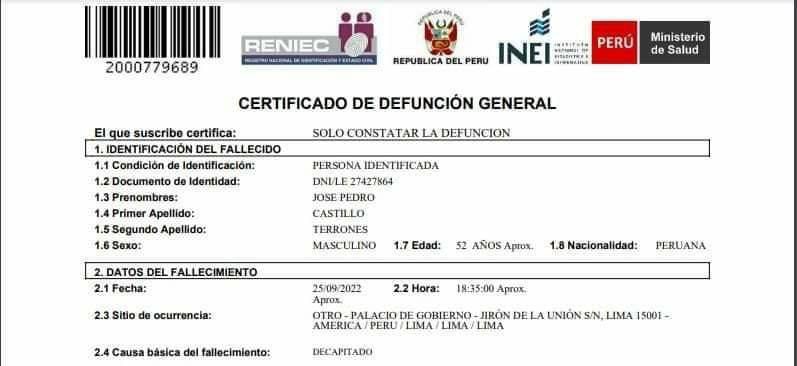 The Civil Registry of Perú (RENIEC) has published a death certificate of President Pedro Castillo dated on Sept 25th. His alleged official cause of death was 'decapitation'.