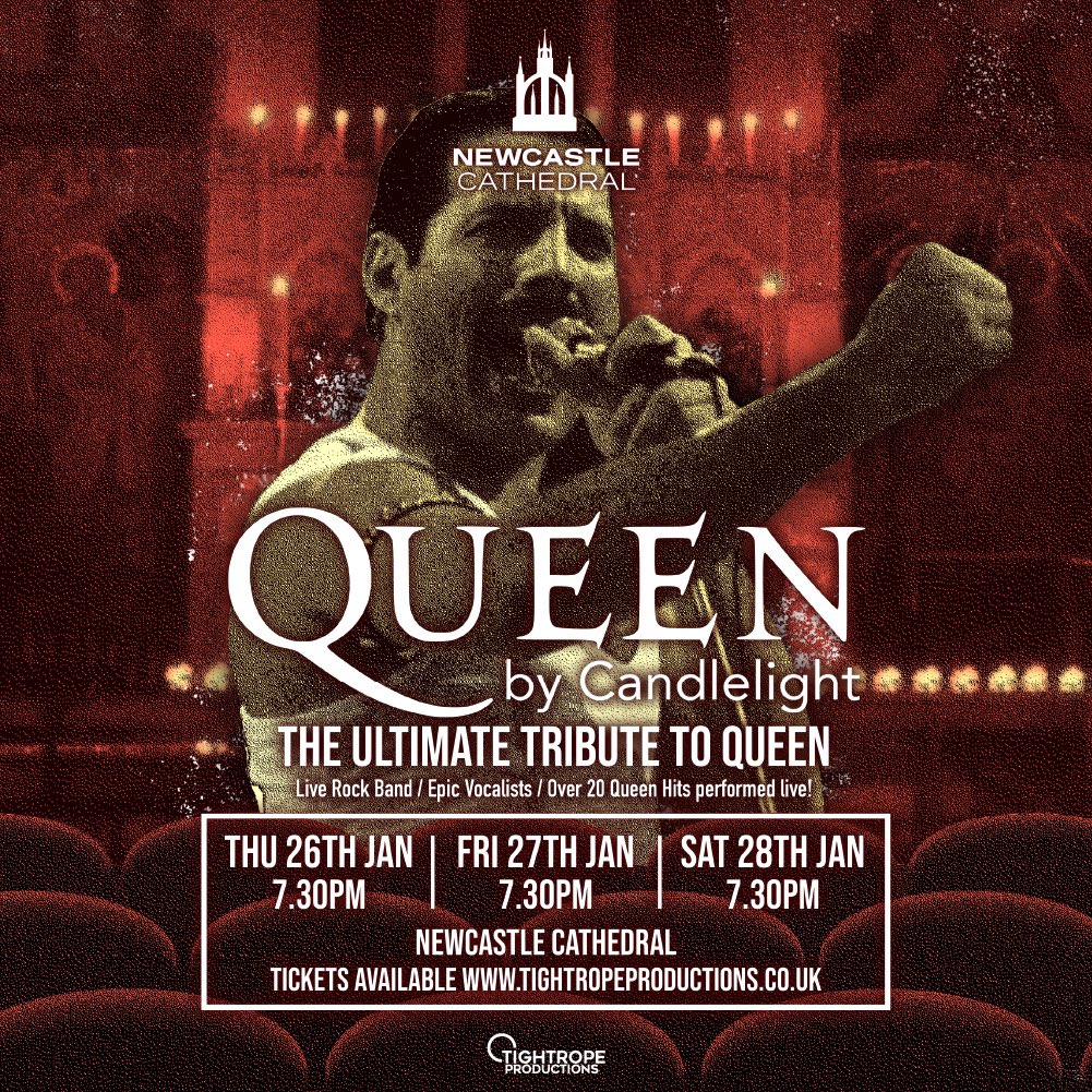 TightropeShows's tweet photo. QUEEN BY CANDLELIGHT returns to NEWCASTLE CATHEDRAL! 👑🕯🎶 ON SALE NOW! 🚨@nclcathedral 
https://t.co/JsE28y4gpr https://t.co/EM6c0HeItc