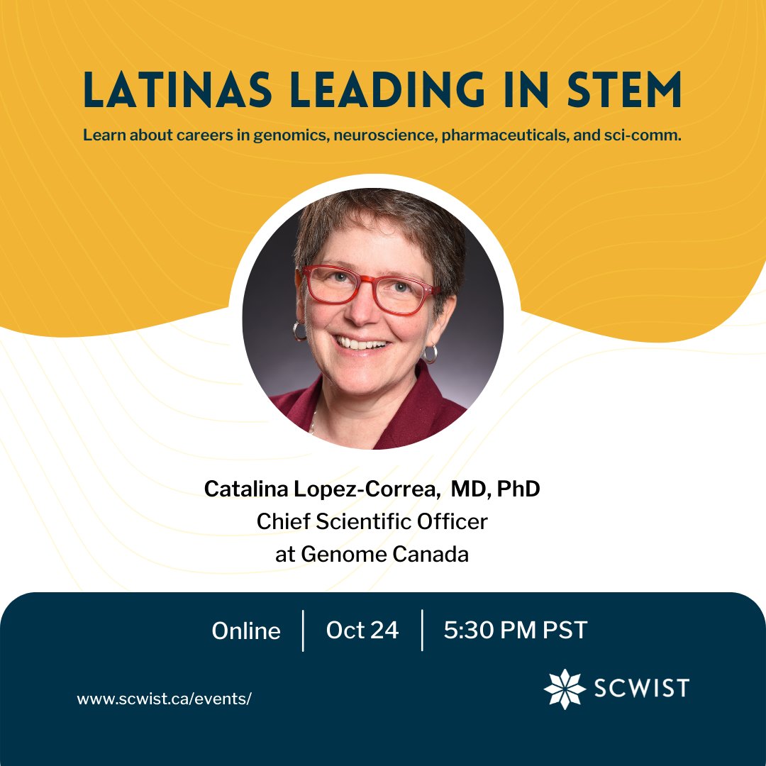 SCWIST's tweet photo. .@GenomeCanada's Chief Scientific Officer, Dr @clopezcorrea will be joining us on Oct 24 at 5:30 pm PST! With more than 20 years of experience in genomics, she has inspired leaders to solve some of the world's greatest challenges. #SCWISTEvents Register: https://t.co/acerQu8EjR https://t.co/ue7sUECyIC