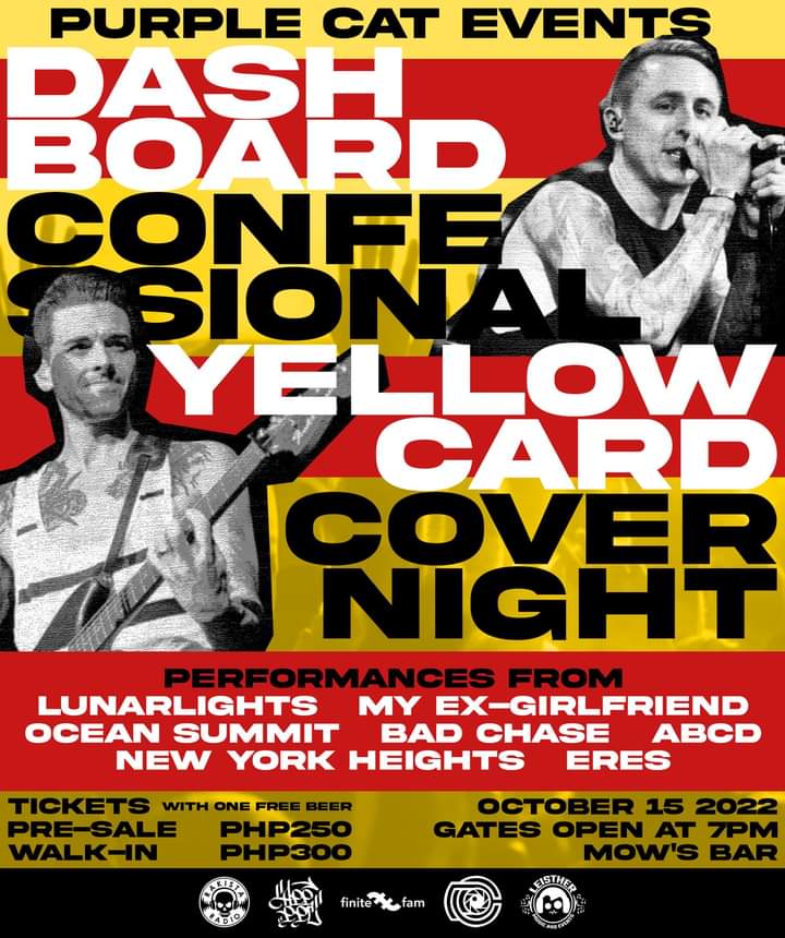 finitefam's tweet photo. TONIGHT: DASHBOARD CONFESSIONAL x YELLOWCARD COVER NIGHT

October 15, 2022 | 7PM
Mow's, Quezon City

TICKETS with ONE FREE BEER
PRE-SALE: PHP250
WALK-IN: PHP300 

This event is presented to you by @PurpleCatPh 
See you! 🖤💛 https://t.co/Awf948s4yN
