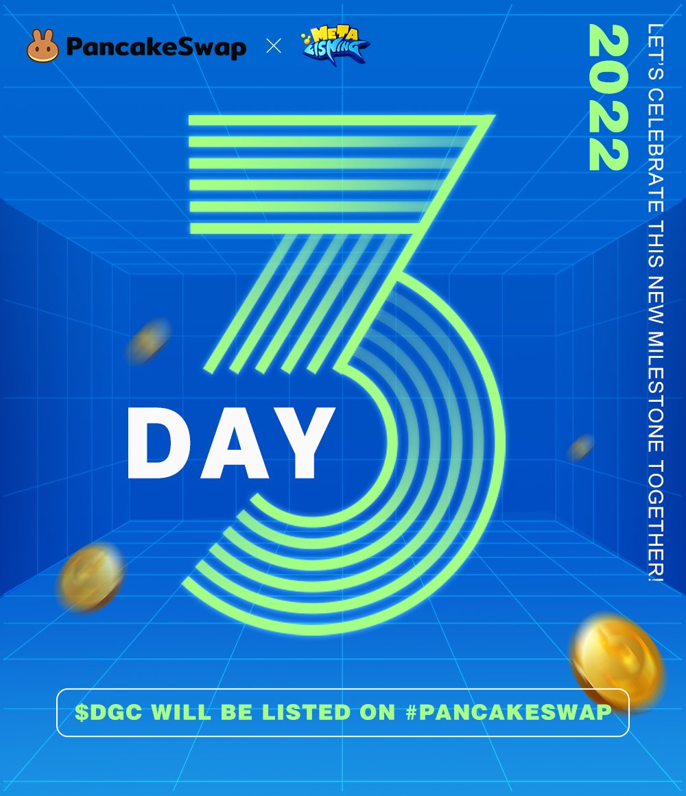 🔥 $DGC  X  @PANCAKESWAP

🗓️October 17th 20:00 (UTC+8)

🥳COMING SOON...

🎏Join us: linktr.ee/metafishing

#MetaFishing #GameFi