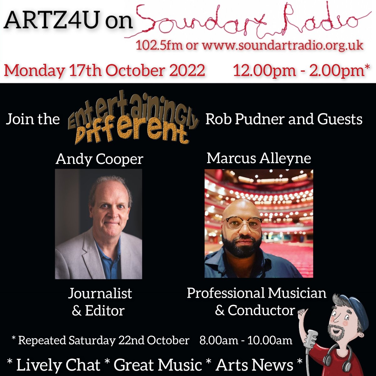 Looking ahead to this coming Monday's <a href="/EntertaininglyD/">Rob Pudner</a> edition of ARTZ4U <a href="/SoundartRadio/">Soundart Radio</a> - Rob will be joined from 12pm by inspiring &amp; entertaining guests Journalist &amp; Editor <a href="/AndyCooperWords/">Andy Cooper</a> &amp; Professional Musician, Conductor  &amp; Educator <a href="/marcus_alleyne/">Marcus Alleyne</a> icecast.commedia.org.uk:8000/soundart.mp3