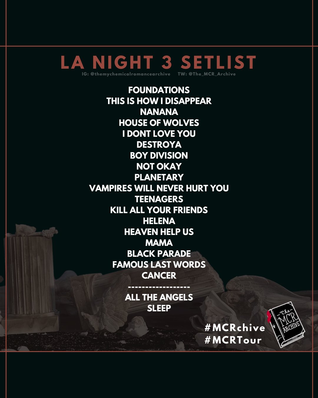 MCR Tour Updates on Twitter "THE OFFICIAL SETLIST FOR MCRLA3 👻 With
