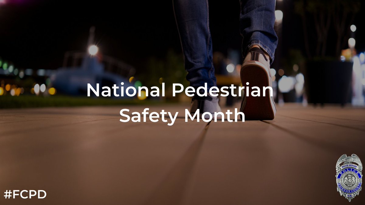 Fairfax County Police on Twitter "PEDESTRIANS Be visible at all times
