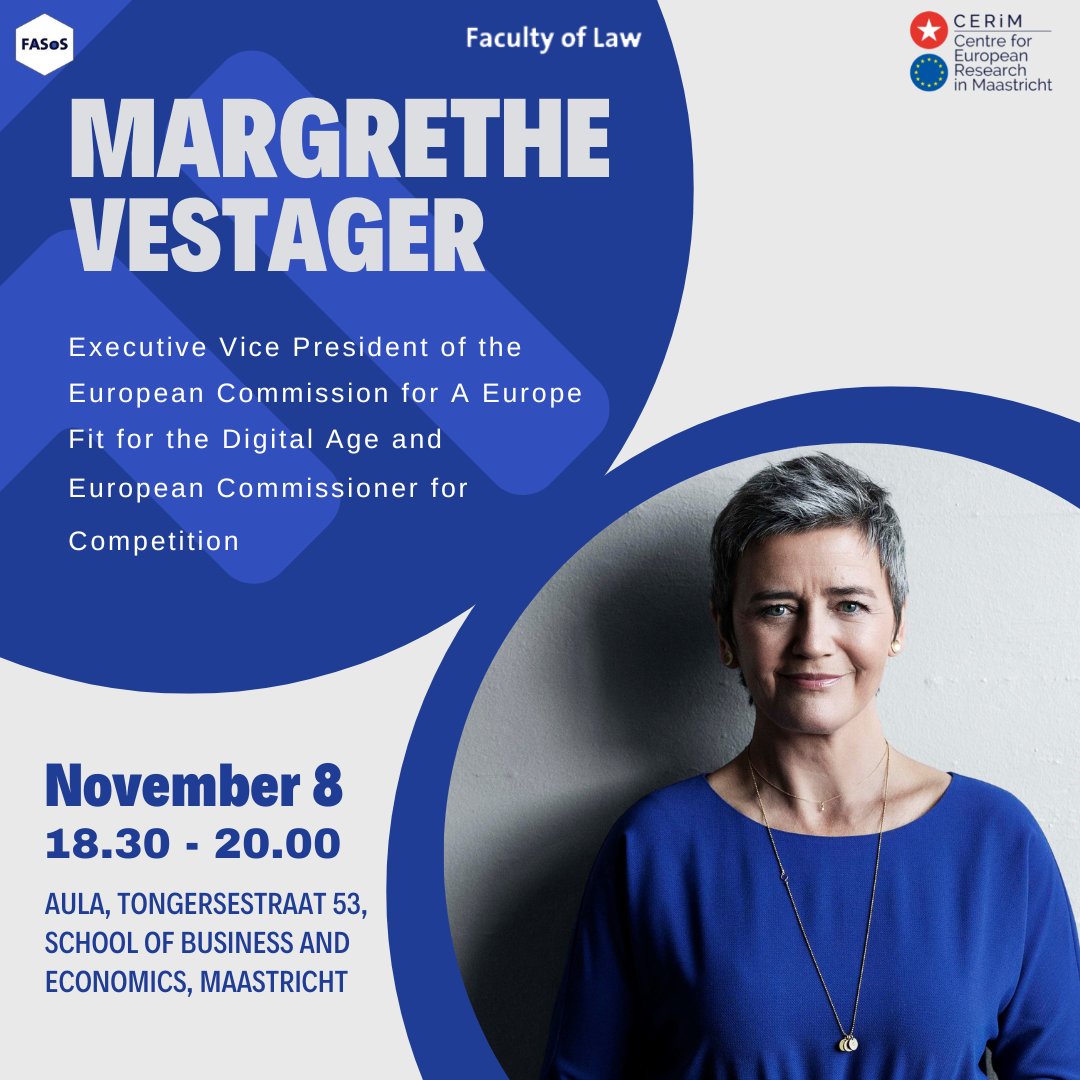 For the 1st JM Lecture of this academic year, CERiM has the pleasure to welcome as guest speaker, EVP Margrethe Vestager - on the 8th of November 2022, from 18.30 to 20.00. 📍Aula, Tongersestraat 53, SBE, Maastricht. To register: maastrichtuniversity.eu.qualtrics.com/jfe/form/SV_e4…