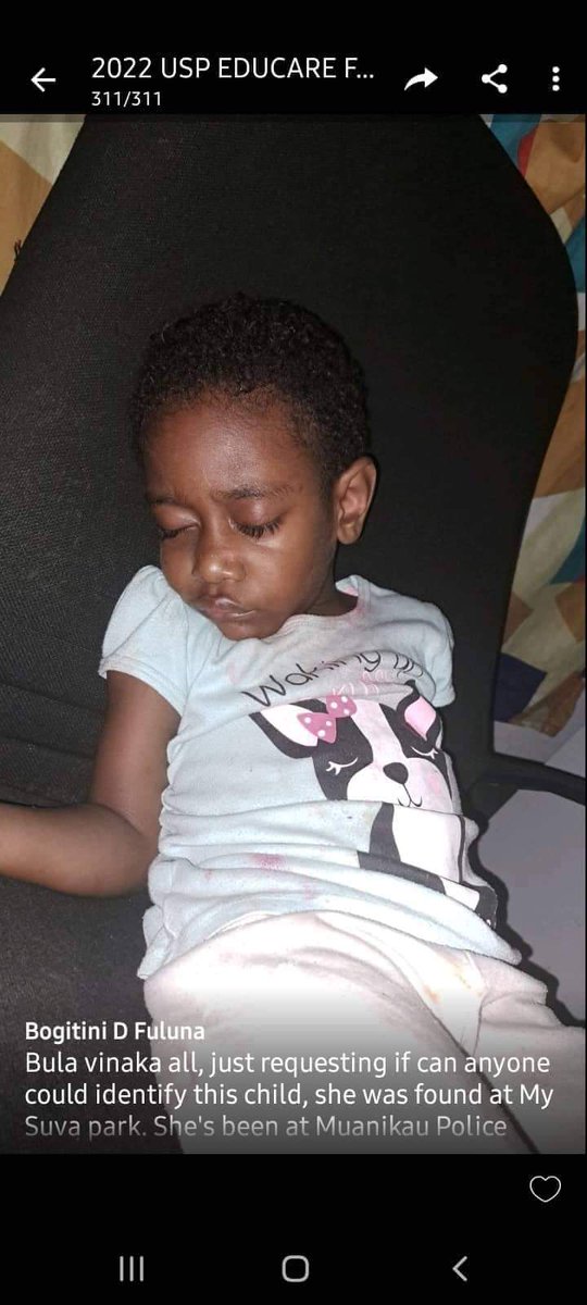 If can anyone could identify this child, she was found at My Suva park. She's been at Muanikau Police Post since midday till now without her parents &amp; she mentioned that her mother is working somewhere at Muanikau #teamfiji