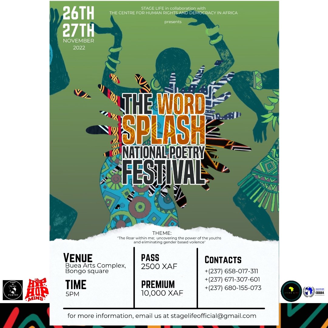 StageLife237's tweet photo. We bring to you the second edition of the Word Splash National Poetry Festival 2022 in collaboration with @chrda_africa 

#artivism #advocacy #women #youths #empowerment https://t.co/MNwN9DPljS