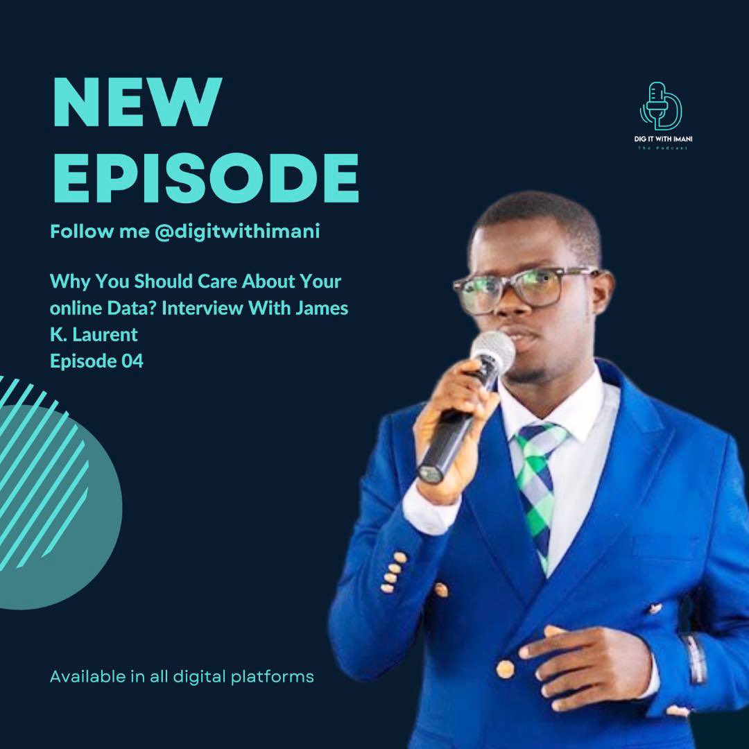 James_K_Laurent's tweet photo. Listen to me and @Imaniluvanga talk about Personal Data Protection &amp; Privacy @ProtectDataTZ on her weekly Podcast: 👉🏼👉🏼https://t.co/UO9WOzjh3g    #DigItwithImani https://t.co/k0IxSOvZ9a
