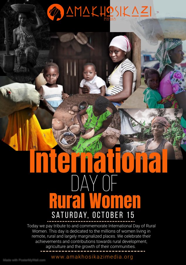 AmakhosikaziFM's tweet photo. Today is  #InternationalDayofRuralWomen, we honour all women living in remote &amp; often marginalised communities. We pay tribute to your hardwork &amp;resilience &amp;commit to telling your stories &amp; ensuring that your efforts to develop your communities do not go unnoticed 
#ZwakalaMama https://t.co/FPmfMDil6b