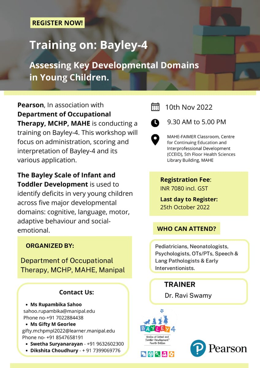 MCHP_MAHE's tweet photo. Pearson, in association with @OT_MCHP_MAHE is conducting a training on Bayley-4. This workshop will focus on administration, scoring and interpretation of Bayley-4 and it's various applications.
@MCHP_MAHE

Registration link 🔗
https://t.co/ZDKMANCFwM https://t.co/giLPRi2Z4R