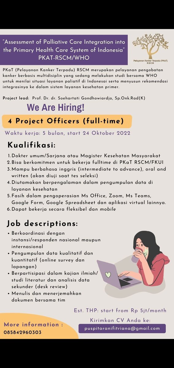 Together with WHO Indonesia, we are collaborating in a project of "Assessment of Palliative Care Integration into the Primary Health Care System of Indonesia"
We are hiring 4 project officers to work with us starting 24 October 2022. Send your CV and contact us for more info!