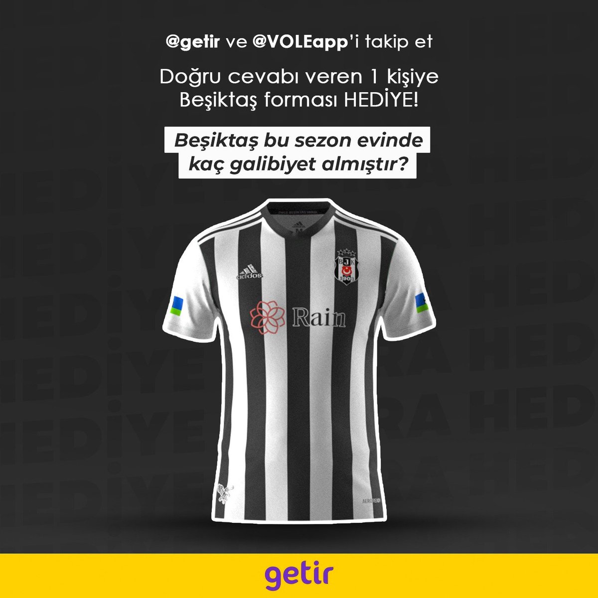 VOLEapp's tweet photo. 🎁 @getir'den Beşiktaş forması kazanma şansı yakala!

❓ Beşiktaş bu sezon evinde kaç galibiyet almıştır?

👉 @getir'i ve @VOLEapp'i takip et.
👉 Bu tweeti RT'le.

👕 Doğru cevabı veren 1 kişiye Beşiktaş forması hediye! https://t.co/4M58VY5SCo